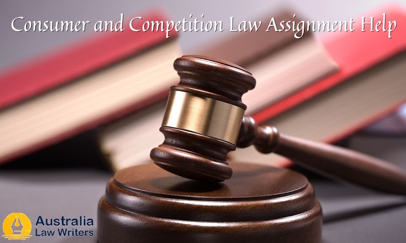 Obtain the finest Consumer and Competition Law Assignment support in Australia