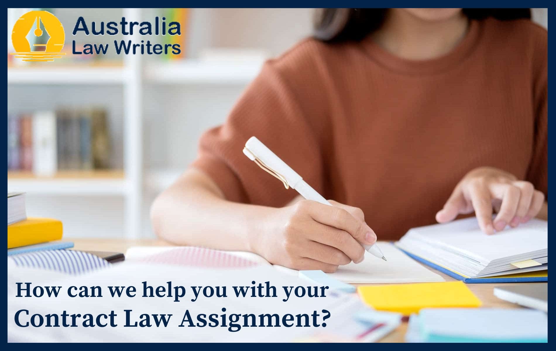 How can we help you with your Contract Law Assignment?
