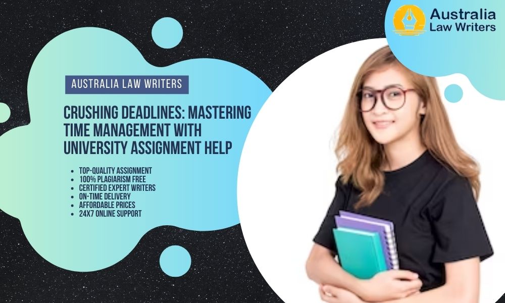 Crushing Deadlines: Mastering Time Management with University Assignment Help